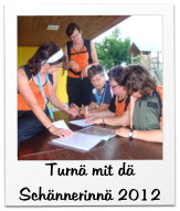 Turnä mit dä Schännerinnä 2012