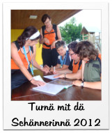 Turnä mit dä Schännerinnä 2012